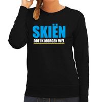 Apres ski trui Skien doe ik morgen wel zwart dames - Wintersport sweater - Foute apres ski outfit