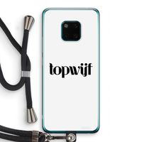Topwijf Wit: Huawei Mate 20 Pro Transparant Hoesje met koord