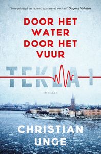 Door het water, door het vuur - Christian Unge - ebook