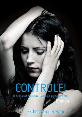Controle! - Esther van der Ham - ebook