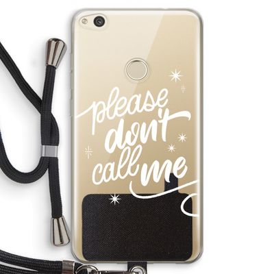 Don't call: Huawei Ascend P8 Lite (2017) Transparant Hoesje met koord