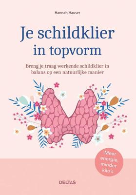 Je schildklier in topvorm (Paperback)