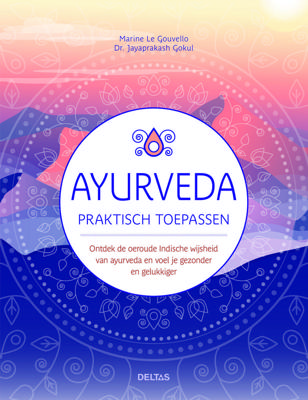 Deltas Ayurveda praktisch toepassen
