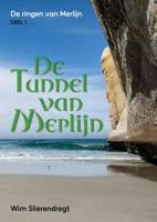 De tunnel van Merlijn (Paperback)