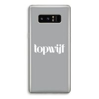 Topwijf Grijs Wit: Samsung Galaxy Note 8 Transparant Hoesje