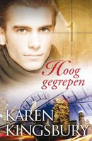 Hoog gegrepen - Karen Kingsbury - ebook - thumbnail
