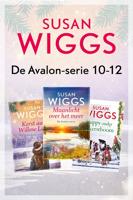 De Avalon-serie 10-12 - Susan Wiggs - ebook