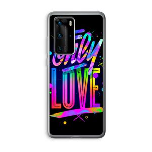 Only Love: Huawei P40 Pro Transparant Hoesje
