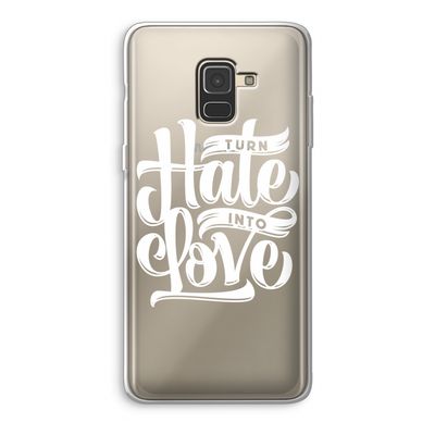 Turn hate into love: Samsung Galaxy A8 (2018) Transparant Hoesje