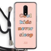 Cool Kids Never Sleep: OnePlus 7 Transparant Hoesje met koord
