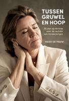 Tussen gruwel en hoop (Paperback)