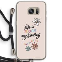 Tough Life: Samsung Galaxy S7 Transparant Hoesje met koord