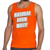 Oranje Natural born Willy tanktop / mouwloos shirt voor he