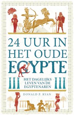 24 uur in het Oude Egypte (Paperback)