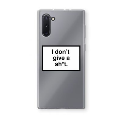 Don't give a shit: Samsung Galaxy Note 10 Transparant Hoesje