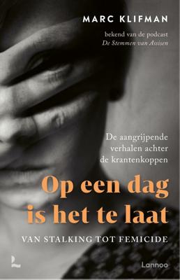 Op een dag is het te laat (Paperback)