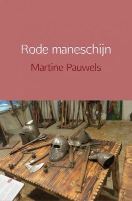 Rode maneschijn - Martine Pauwels - ebook Rode maneschijn - Martine Pauwels - ebook