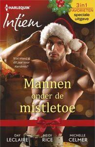 Mannen onder de mistletoe - Day Leclaire, Heidi Rice, Michelle Celmer - ebook