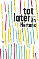 Tot later - An Mertens - ebook