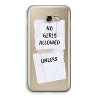 No Girls Allowed Unless: Samsung Galaxy A5 (2017) Transparant Hoesje