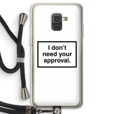 Don't need approval: Samsung Galaxy A8 (2018) Transparant Hoesje met koord