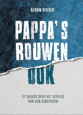 Pappa&apos;s rouwen ook (Hardback)