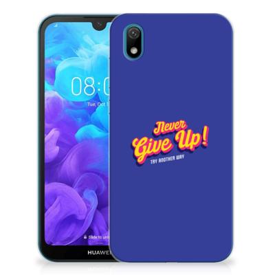 Huawei Y5 (2019) | Siliconen hoesje | met naam Never Give Up Huawei Y5 (2019) | Siliconen hoesje | met naam Never Give Up