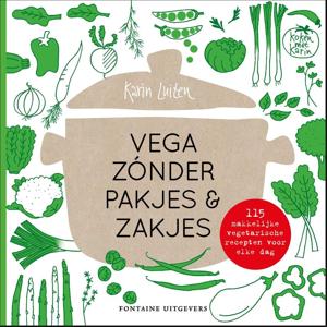 Vega zónder pakjes & zakjes (Hardback)