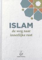 Islam: de weg naar innerlijke rust (Hardback)