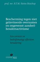Bescherming tegen niet geïnviteerde overnames en ongewenst aandeelhoudersactivisme (Paperback)
