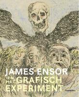 James Ensor en het grafisch experiment (Hardback)