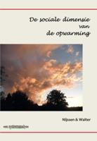 De sociale dimensie van de opwarming (Paperback)