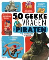 50 gekke vragen over piraten (Hardback)
