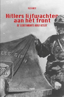 Hitlers lijfwachten aan het front (Paperback)