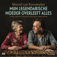 Mijn legendarische moeder overleeft alles