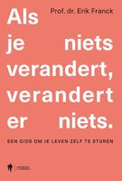 Als je niets verandert, verandert er niets (Paperback)