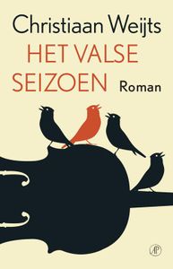 Het valse seizoen - Christiaan Weijts - ebook