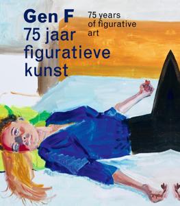 Gen F 75 jaar figuratieve kunst (Hardback)