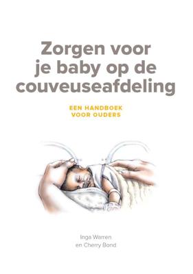 Zorgen voor je baby op de couveuseafdeling (Paperback)