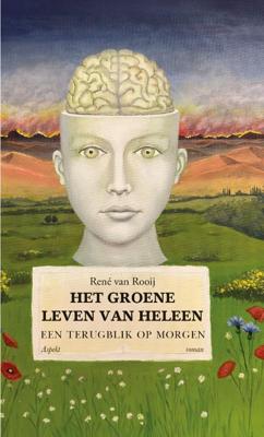 Het groene leven van Heleen (Hardback)