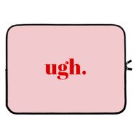 Ugh: Laptop sleeve 15 inch