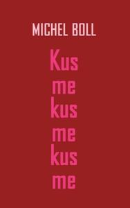 Kus me kus me kus me (Hardback)