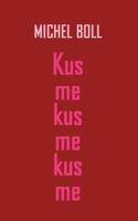 Kus me kus me kus me (Hardback)
