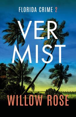 Vermist - Willow Rose - ebook