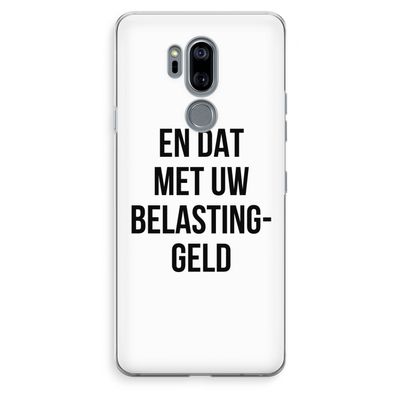 Belastinggeld: LG G7 Thinq Transparant Hoesje