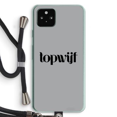 Topwijf Grijs Zwart: Pixel 5a 5G Transparant Hoesje met koord