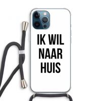 Ik wil naar huis: iPhone 12 Pro Transparant Hoesje met koord