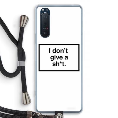 Don't give a shit: Sony Xperia 5 II Transparant Hoesje met koord