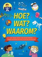 Hoe? Wat? Waarom? (Hardback)