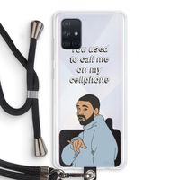 Hotline bling: Samsung Galaxy A71 Transparant Hoesje met koord Hotline bling: Samsung Galaxy A71 Transparant Hoesje met koord